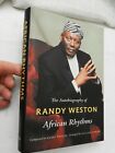 2010, The Autobiography of Randy Weston by Randy Weston & W. Jenkins BOTH SIGNED