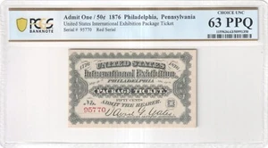1876 Philadelphia Centennial International Exhibition Package Ticket, PCGS 63 - Picture 1 of 2