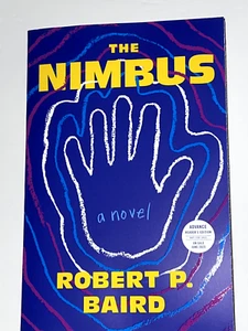 The Nimbus A Novel BY Robert P Baird  a PaperBark ARC - Picture 1 of 2