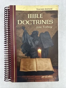 Abeka Bible Doctrines for Today Teacher edition Spiralbound - Picture 1 of 12
