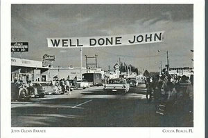 *Florida Postcard-"John Glenn Parade" (1st to Orbit Space) Cocoa Beach {G310}- - Picture 1 of 2