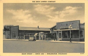 The ESCH Lumber Co.   ESCH's Have It  Main St. Burlington, CO Vtg 1952 Postcard  - Picture 1 of 2