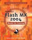 Macromedia Flash MX 2004 Hands-On Training - Paperback By Yeung, Rosanna - GOOD