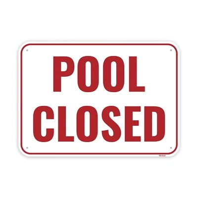 Letrero cerrado de piscina de 1 pieza 14 x 10 pulgadas - aluminio - piscina cerrada para pintura de temporada... Foto 1 de 3