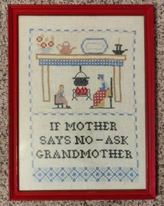 "If Mother Says No - Pregúntale a la abuela muestra de punto de cruz completo 12"" x 16" - Imagen 1 de 3