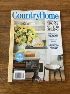 Country Home Magazine Spring 2025 ~ Sunny Spaces For Spring ~ Vol 46 No 1 - Imagen 1 de 5
