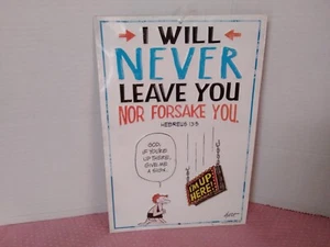 NEW B.C. Cartoon Tin Sign JOHN HART I Will Never Leave You HEBREWS 13:5. - Picture 1 of 5