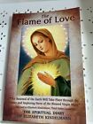 The Flame of Love The spiritual diary of Elizabeth Kindelmann￼