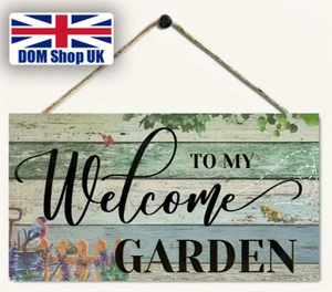 Decorative Wooden 'Welcome to My Garden' Sign – Ideal for Fences & Walls - Picture 1 of 6