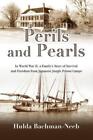 Hulda Bachman-Neeb Perils And Pearls (Tascabile)