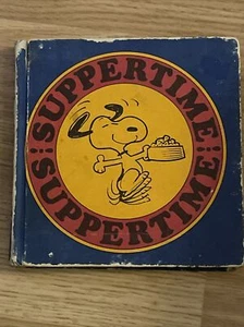 Suppertime Book - Snoopy, Charles Schulz 1968 1st edition - Picture 1 of 5