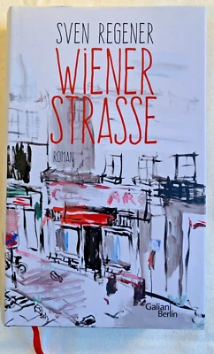 Sven Regener - Wiener Strasse -Roman - gebundene Ausgabe - TOP Zustand - Bild 1 von 2