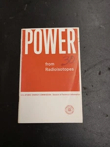 Power from Radiosotopes U.S. Atomic Energy Commission - Foto 1 di 7
