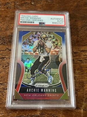 Archie Manning IP Signed Prizm Card PSA DNA Coa Slab Saints Autographed - Image 1 of 3