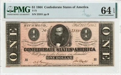 1864 $1 Confederate States of America T-71 CSA PMG CU64 EPQ - Image 1 of 2