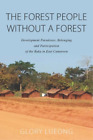 Glory M. Lueong The Forest People without a Forest (Paperback)