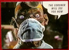 TALES FROM THE CRYPT - Card #048 - THE CORONER WILL SEE YOU NOW - CARDZ 1993