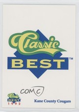 1992 Classic Best Kane County Cougars Kane County Cougars Team #KACC