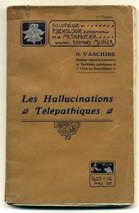 N. VASCHIDE Les Hallucinations Telepathiques 1908 Paris Edition Wrappers - Imagen 1 de 1