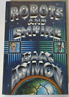 Isaac Asimov - Robots and Empire - First Edition Hardcover Excellent Condition