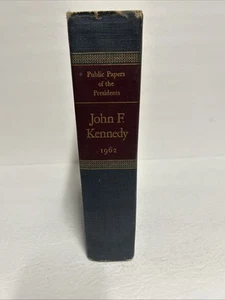Public Papers of the Presidents of the United States John F Kennedy 1962 HC - Picture 1 of 14