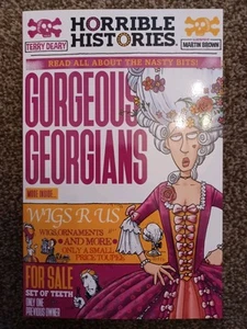 Horrible Histories Book Gorgeous Georgians By Terry Deary Brand New RRP £6.99 - Picture 1 of 2
