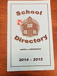 Amish & Mennonite School Directory 2014 - 2015 United States & Canada 63 Pages - Foto 1 di 9