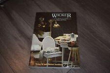 Wicker Furniture: Styles & Prices by Robert & Harriett Swedberg 1983
