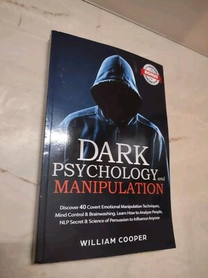 Dark Psychology And Manipulation: William Cooper (NEW) (FREE Shipping) - Image 1 of 3