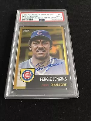 Fergie Jenkins 2022 Topps Chrome Platinum Gold Refractor Auto 32/50 PSA 9 - Image 1 of 2