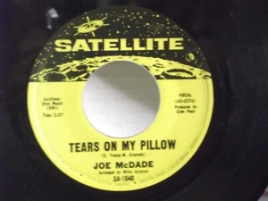 Joe McDade,Satellite 1040,"Tears On My Pillow",US,7" 45,1966 Deep Soul, Mint - Picture 1 of 2