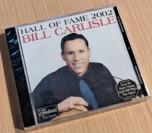 Bill Carlisle Hall of Fame 2002 CD BRAND NEW & SEALED - Picture 1 of 4