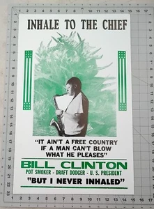 "Inhale To The Chief" Bill Clinton Cardboard Poster 15" X 23" Vintage - Picture 1 of 8