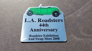L.A. Roadsters Roadster 44 aniversario 2008 placa de aluminio para tablero de coche - Imagen 1 de 3