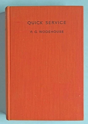 P.G. Wodehouse -  Quick Service - First Canadian Edition - 1941 - Image 1 of 2