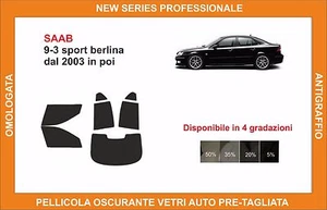 pellicola oscurante vetri pre tagliata Saab 9-3 sport berlina dal 2003 kit compl - Imagen 1 de 1