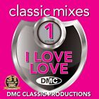 DMC Classic Mixes DJ CD - I Love "LOVE" Vol 1 Megamix Remix ft The Carpenters