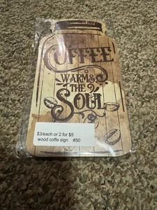 Coffee Warms The Soul Wooden Sign - Picture 1 of 2