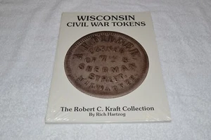 WISCONSIN CIVIL WAR TOKENS ~ RICH HARTZOG ~ ROBERT C. KRAFT ~ NEW IN SHRINK WRAP - Picture 1 of 2