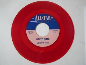 Johnny Dee Guilty Tears 45 RPM NM Allstar 7243-45 1962 RED Vinyl FREE SHIPPING - Picture 1 of 3