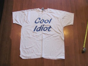 COOL IDIOT custom T Shirt XL White Extra Large