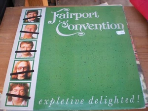 Fairport Convention lp Expletive Delighted! Amalthea AM 1003 Sweden Import Vinyl - Picture 1 of 3