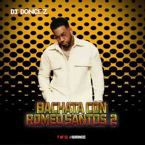 DJ DonCez - Bachata Con Romeo Santos 2 - Picture 1 of 2