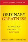 Ordinary Greatness Its Where You Least Expect Pamela Bilbrey Jones Lenc And 