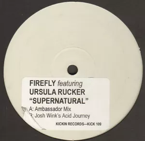 FIREFLY - Supernatural, feat. Ursula Rucker (Botschafter, Josh Wink Mix) Kickin - Bild 1 von 2