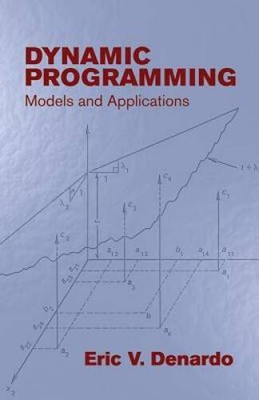 Dynamic Programming: Models and Applications ...