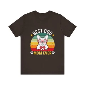 Best Dog Mom Ever T-Shirt - Unisex Garment-Dyed Tee - Picture 1 of 25