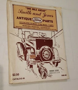 Vintage Smith and Jones Ford Model A & Model T Parts Catalog # 9 Year 1989 - 90 - Picture 1 of 3