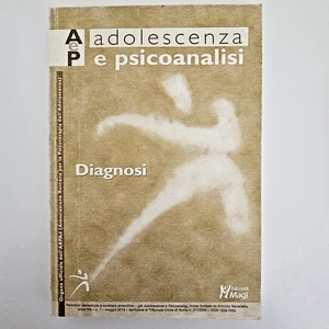 AeP - Adolescenza e Psicoanalisi Diagnosi anno XIII n.1 2018 Psicologia Italiana - Foto 1 di 18