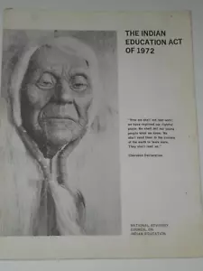 The INDIAN EDUCATION ACT OF 1972 Brochure Original National Advisory Council - Picture 1 of 19